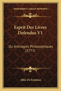 Esprit Des Livres Defendus V1