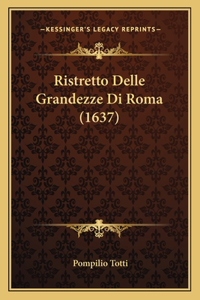 Ristretto Delle Grandezze Di Roma (1637)