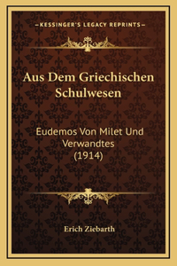 Aus Dem Griechischen Schulwesen