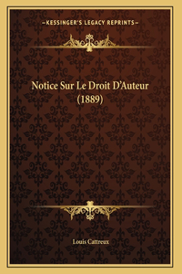 Notice Sur Le Droit D'Auteur (1889)