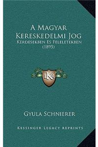 A Magyar Kereskedelmi Jog