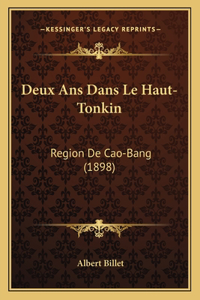 Deux Ans Dans Le Haut-Tonkin