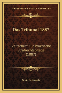 Das Tribunal 1887