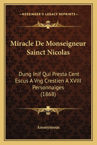 Miracle de Monseigneur Sainct Nicolas