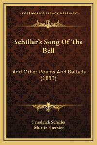 Schiller's Song Of The Bell