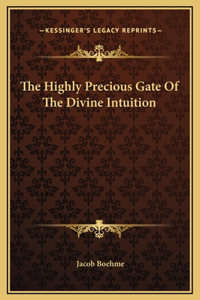 The Highly Precious Gate Of The Divine Intuition
