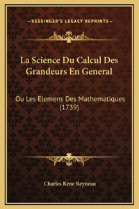 La Science Du Calcul Des Grandeurs En General