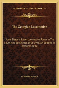 The Georgian Locomotive