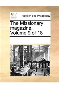 The Missionary Magazine. Volume 9 of 18