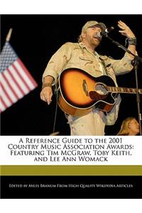 A Reference Guide to the 2001 Country Music Association Awards