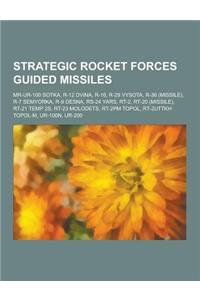 Strategic Rocket Forces Guided Missiles