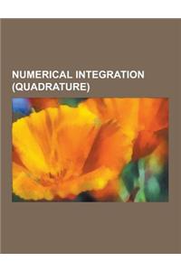 Numerical Integration (Quadrature): Adaptive Quadrature, Adaptive Simpson's Method, Boole's Rule, Bulirsch-Stoer Algorithm, Chebyshev-Gauss Quadrature
