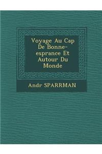 Voyage Au Cap de Bonne-ESP Rance Et Autour Du Monde