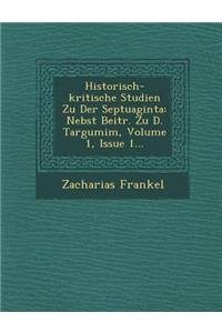 Historisch-Kritische Studien Zu Der Septuaginta