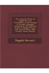 The Collected Works of Dugald Stewart