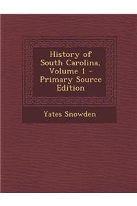 History of South Carolina, Volume 1