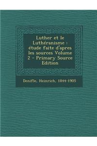 Luther et le Luthéranisme