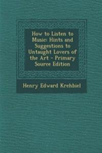 How to Listen to Music
