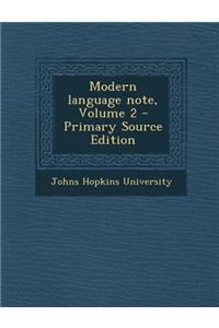 Modern Language Note, Volume 2 - Primary Source Edition