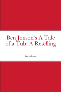 Ben Jonson's A Tale of a Tub