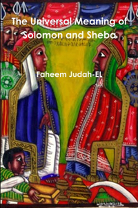 Universal Meaning of Solomon and Sheba