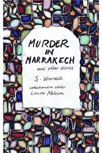 Murder in Marrakech and Other Stories