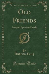 Old Friends