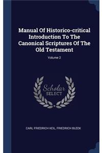 Manual Of Historico-critical Introduction To The Canonical Scriptures Of The Old Testament; Volume 2