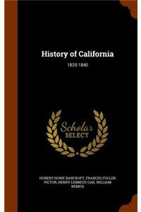 History of California: 1825-1840