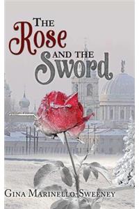 The Rose and the Sword
