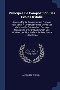 Principes De Composition Des Ecoles D'italie