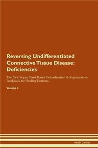 Reversing Undifferentiated Connective Tissue Disease