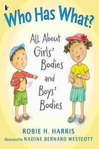 Who Has What? All About Girls' Bodies And Boys' Bodies