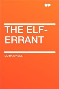 The Elf-Errant