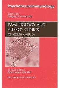 Psychoneuroimmunology, an Issue of Immunology and Allergy Clinics