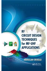 RF Circuit Design Techniques for Mf-UHF Applications