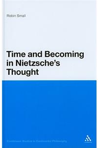 Time and Becoming in Nietzsche's Thought