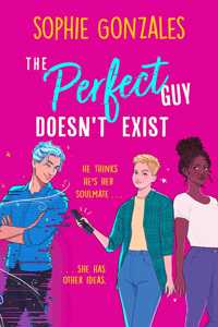 The Perfect Guy Doesn't Exist