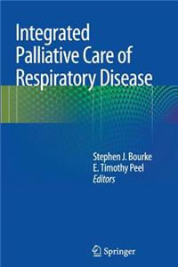 Integrated Palliative Care of Respiratory Disease