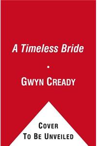 A Timeless Bride