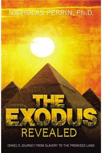 The Exodus Revealed