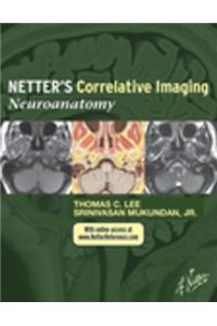 Netter's Correlative Imaging: Neuroanatomy