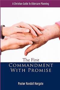 First Commandment With Promise