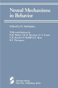 Neural Mechanisms in Behavior