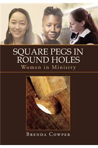 Square Pegs In Round Holes