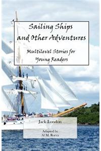 Sailing Ships and Other Adventures