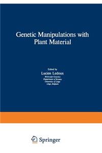 Genetic Manipulations with Plant Material