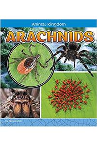 Arachnids (A+ Books: Animal Kingdom)