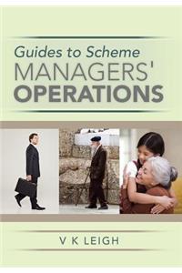 Guides to Scheme Managers' Operations