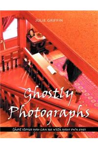 Ghostly Photographs